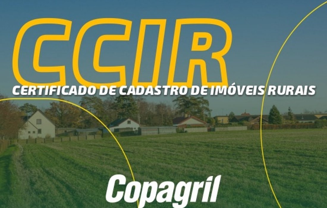 Propriet&aacute;rio rural j&aacute; pode emitir CCIR 2024