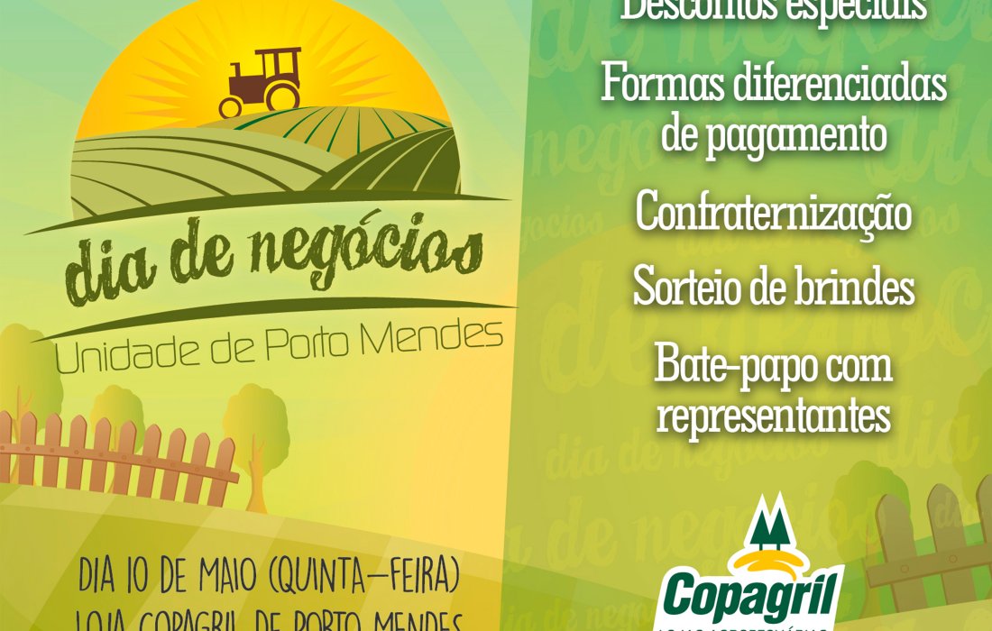 Loja Agropecu&aacute;ria Copagril de Porto Mendes realizar&aacute; Dia de Neg&oacute;cios amanh&atilde;