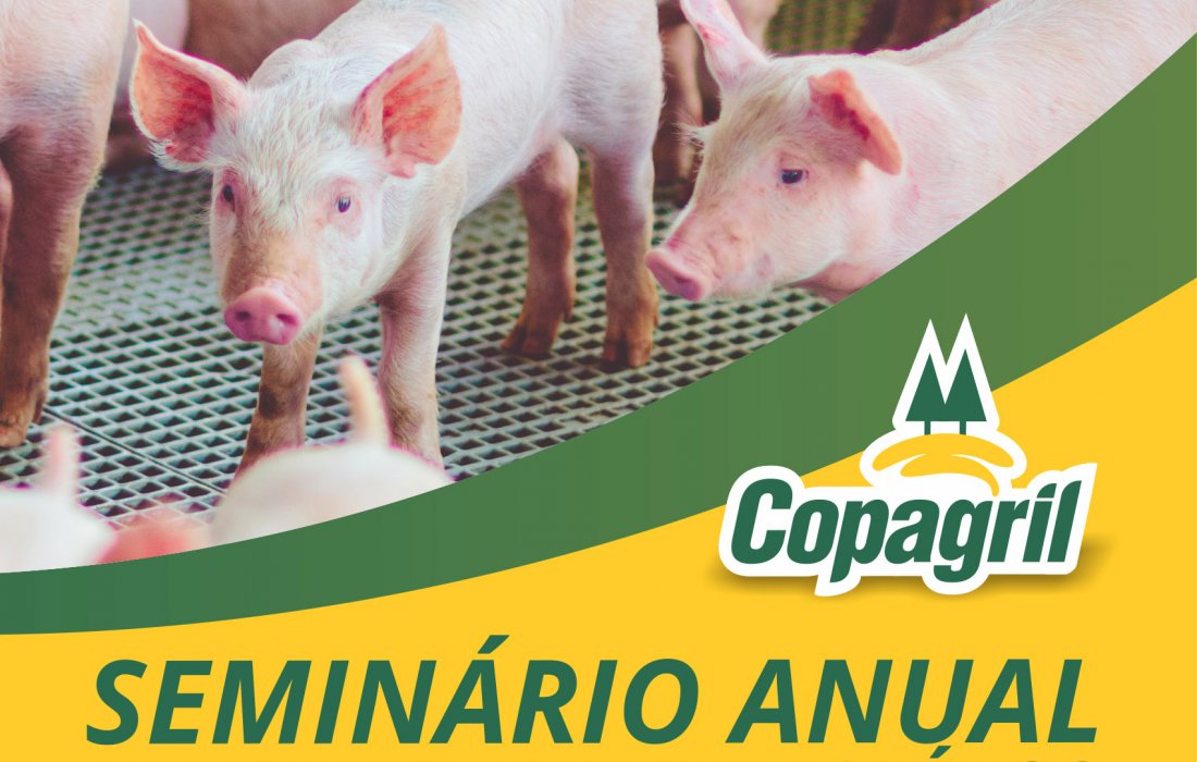 Copagril realizar&aacute; Semin&aacute;rio Anual de Produtores de Su&iacute;nos na ter&ccedil;a-feira