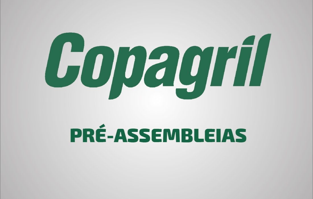 Programa&ccedil;&atilde;o de pr&eacute;-assembleias da Copagril come&ccedil;a nesta semana