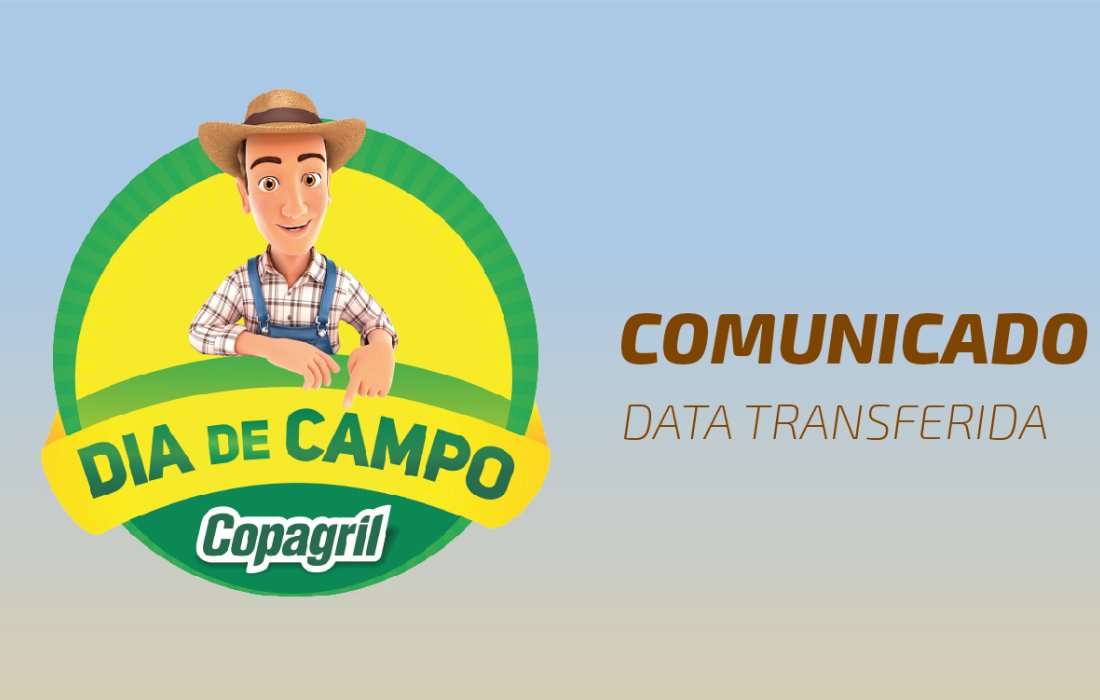 COMUNICADO: Dia de Campo Copagril 2021 transferido