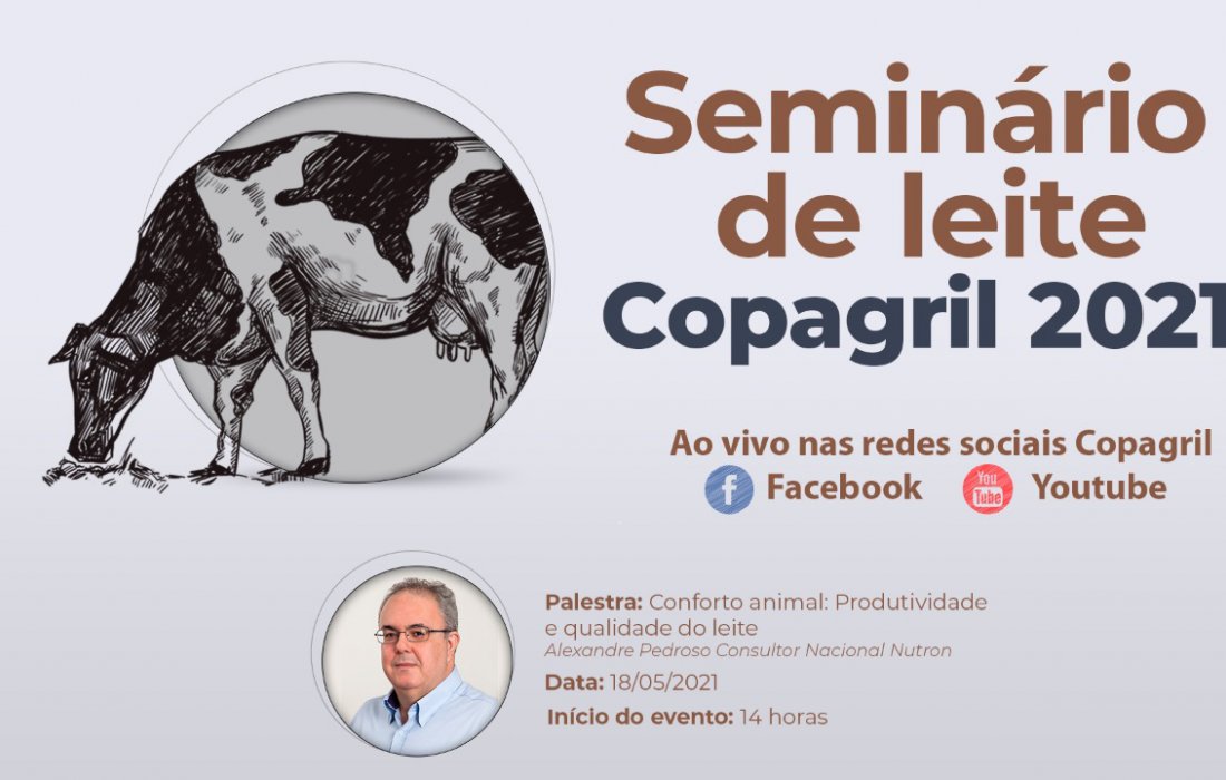 Copagril realiza Semin&aacute;rio de Leite de forma online e gratuita