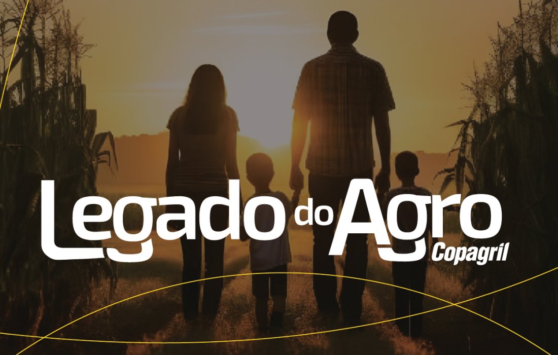 Conhe&ccedil;a o Legado do Agro Copagril: Programa de Sucess&atilde;o Familiar