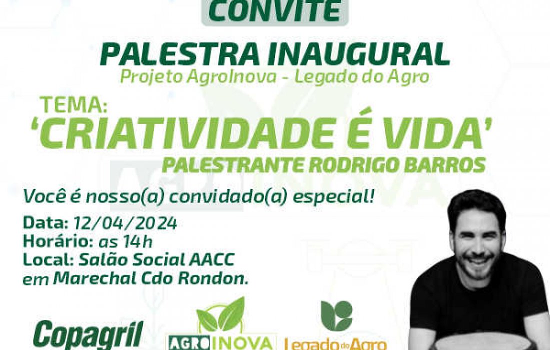 Copagril promover&aacute; palestra inaugural do Projeto AgroInova - Legado do Agro