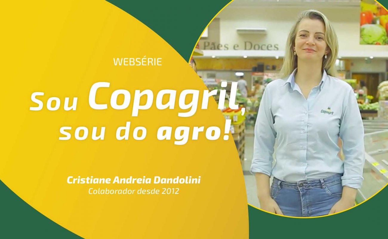 Sou Copagril, sou do Agro - Cristiane Dandolini