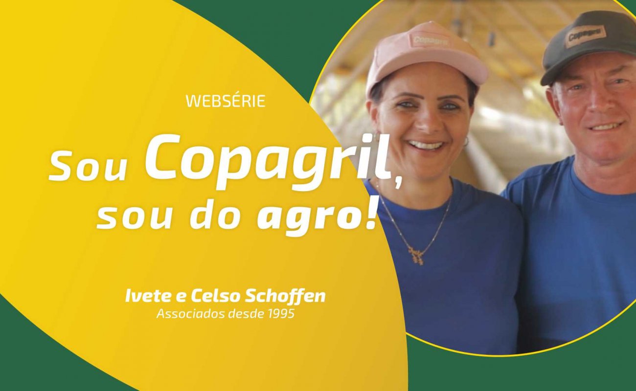 Sou Copagril, sou do Agro - Ivete e Celso Schoffen