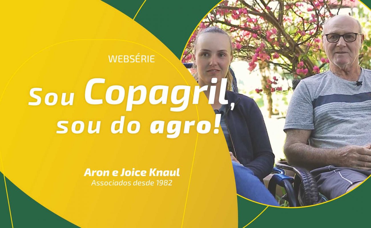 Sou Copagril, sou do Agro - Aron e Joice Knaul