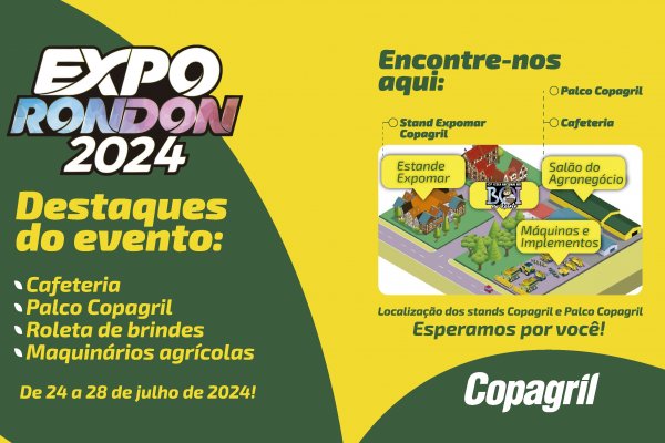 Copagril prepara atra&ccedil;&otilde;es e lan&ccedil;amentos para a Expo Rondon 2024
