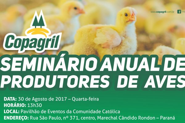 Copagril promover&aacute; Semin&aacute;rio de Produtores de Aves no dia 30 de agosto