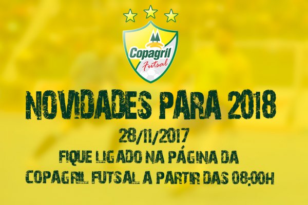 Copagril Futsal anunciar&aacute; amanh&atilde; novidades para 2018