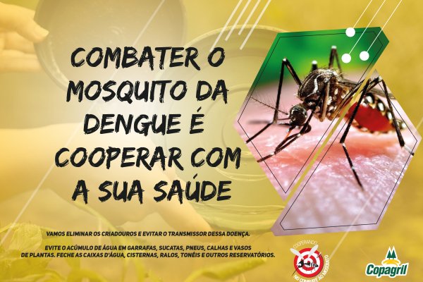 Copagril refor&ccedil;a trabalho de conscientiza&ccedil;&atilde;o e preven&ccedil;&atilde;o &agrave; dengue