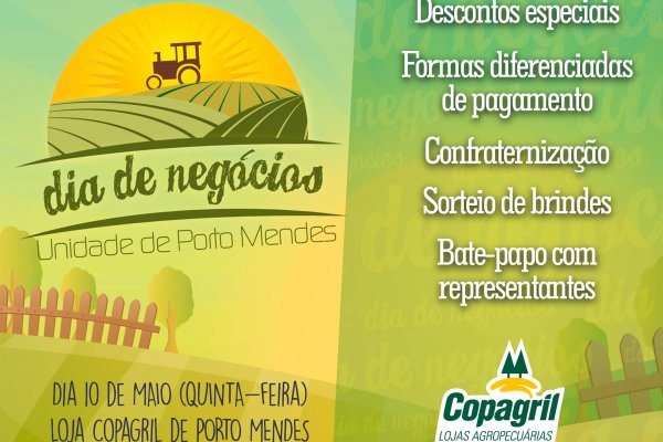 Loja Agropecu&aacute;ria Copagril de Porto Mendes realizar&aacute; Dia de Neg&oacute;cios amanh&atilde;