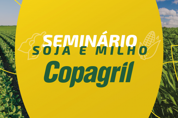 Semin&aacute;rio Soja e Milho Copagril acontece amanh&atilde;