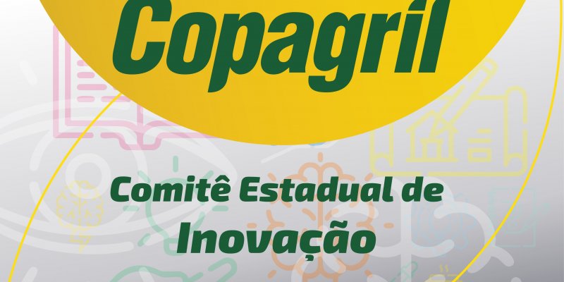 Copagril &eacute; escolhida para integrar o Comit&ecirc; Estadual de Inova&ccedil;&atilde;o