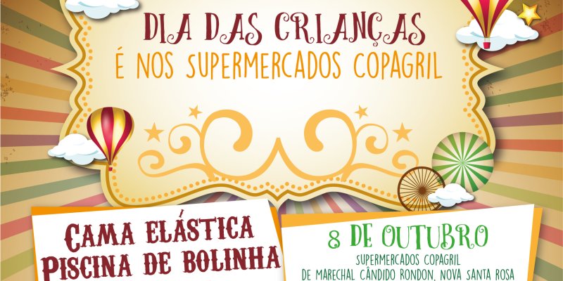Supermercados Copagril ter&atilde;o atividades recreativas alusivas ao Dia das Crian&ccedil;as
