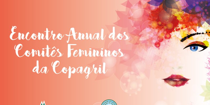 Encontro Anual dos Comit&ecirc;s Femininos da Copagril acontecer&aacute; no s&aacute;bado