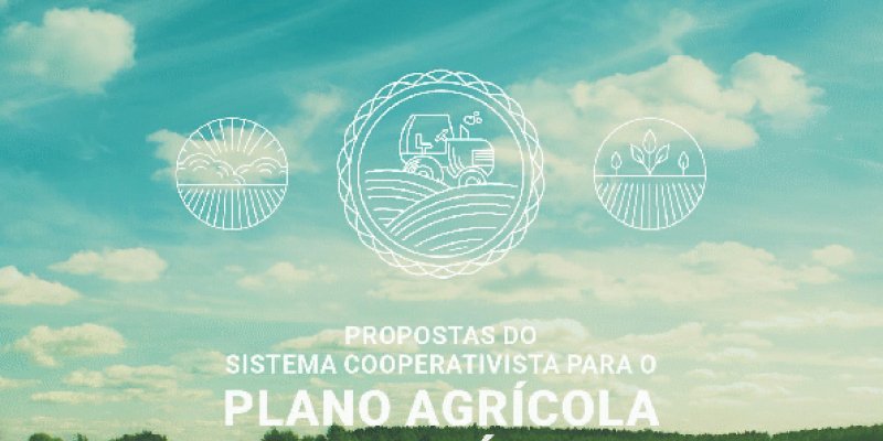 Sistema cooperativista envia propostas ao Minist&eacute;rio da Agricultura para o Plano Agr&iacute;cola e Pecu&aacute;rio