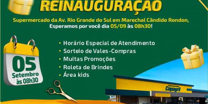 Copagril realizar&aacute; reinaugura&ccedil;&atilde;o do supermercado no dia 05 de setembro