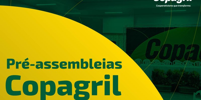 Copagril convoca associados para pr&eacute;-assembleias e Assembleia Geral Ordin&aacute;ria 2025